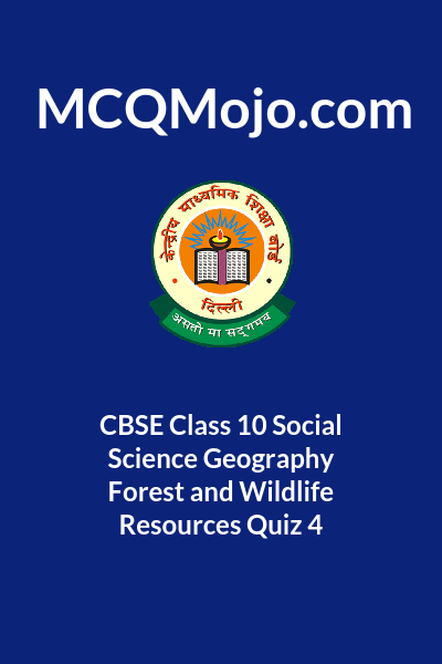 class-10th-geography-chapter-2-forest-and-wildlife-resources-full