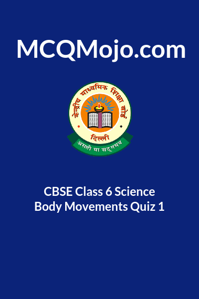 Mcq Questions For Class 6 Science Body Movements