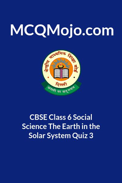 the earth in the solar system class 6 mcq online test