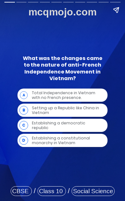 /web-stories/cbse-mcq-questions-for-class-10-social-science-history-the-nationalist-movement-in-indo-china-quiz-2/