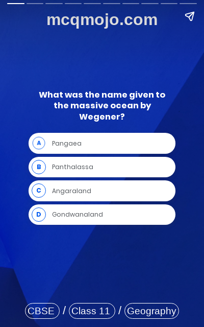 /web-stories/cbse-mcq-questions-for-class-11-geography-distribution-of-oceans-and-continents-quiz-1/