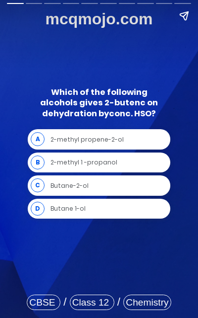 /web-stories/cbse-mcq-questions-for-class-12-chemistry-alcohols-phenols-and-ethers-quiz-1/