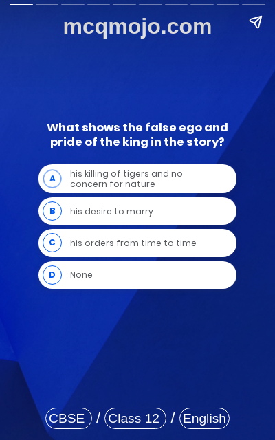 /web-stories/cbse-mcq-questions-for-class-12-english-vistas-the-tiger-king-quiz-3/