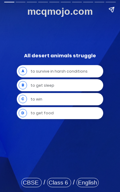 /web-stories/cbse-mcq-questions-for-class-6-english-honeysuckle-desert-animals-quiz-1/