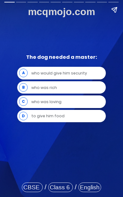 /web-stories/cbse-mcq-questions-for-class-6-english-honeysuckle-how-the-dog-found-himself-a-new-master-quiz-1/