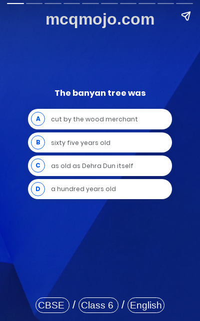 /web-stories/cbse-mcq-questions-for-class-6-english-honeysuckle-the-banyan-tree-quiz-1/