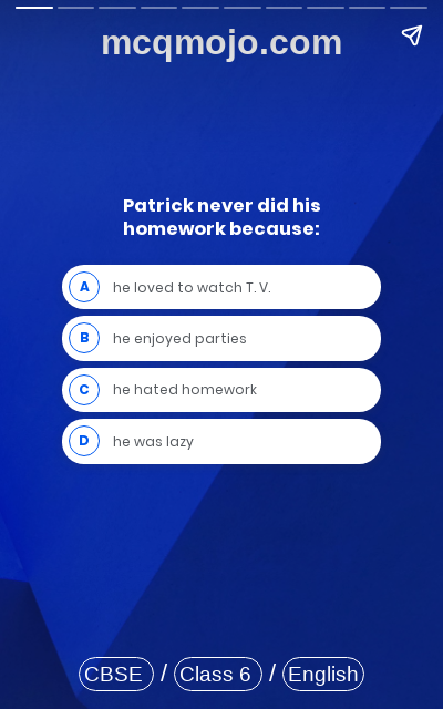 /web-stories/cbse-mcq-questions-for-class-6-english-honeysuckle-who-did-patricks-homework-quiz-1/