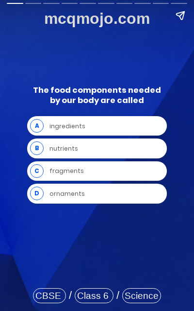 /web-stories/cbse-mcq-questions-for-class-6-science-components-of-food-quiz-1/