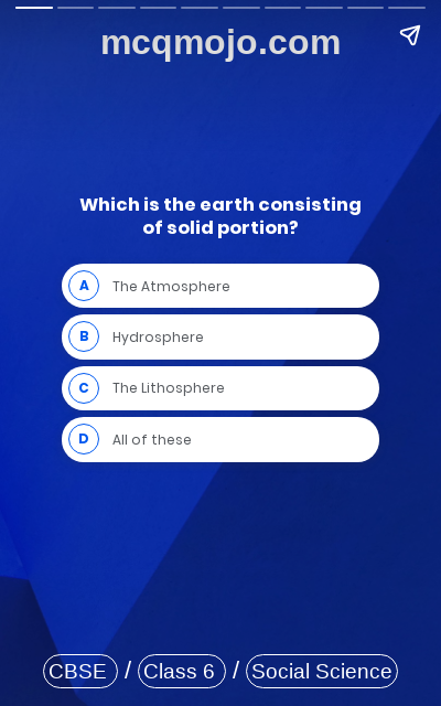 /web-stories/cbse-mcq-questions-for-class-6-social-science-major-domains-of-the-earth-quiz-1/