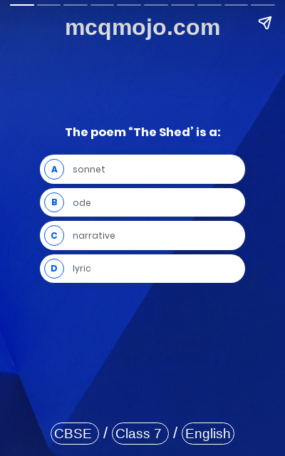 /web-stories/cbse-mcq-questions-for-class-7-english-honeycomb-poem-the-shed-quiz-1/
