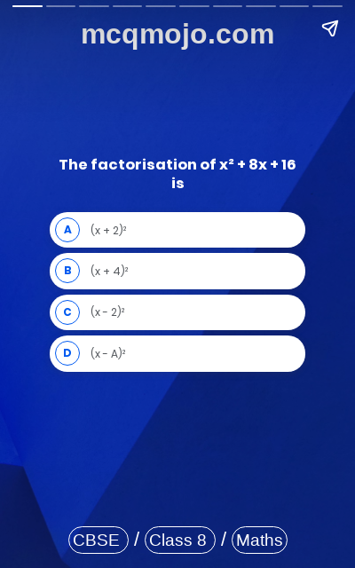 /web-stories/cbse-mcq-questions-for-class-8-maths-factorisation-quiz-4/