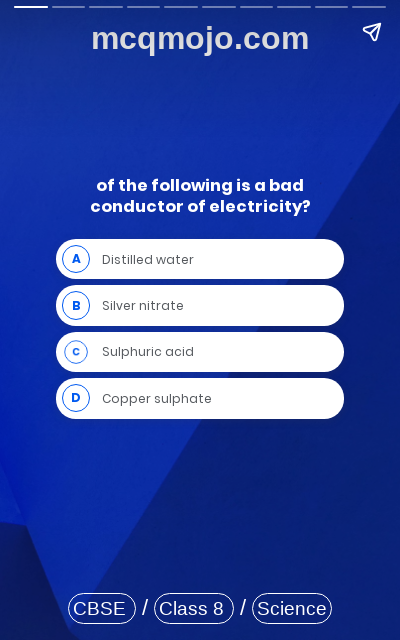 /web-stories/cbse-mcq-questions-for-class-8-science-chemical-effects-of-electric-current-quiz-1/