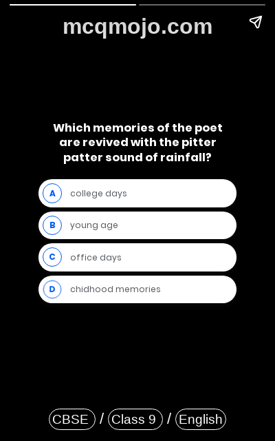 /web-stories/cbse-mcq-questions-for-class-9-english-beehive-poem-rain-on-the-roof-quiz-2/