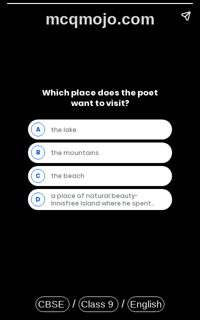 /web-stories/cbse-mcq-questions-for-class-9-english-beehive-poem-the-lake-isle-of-innisfree-quiz-3/