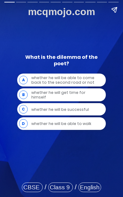 /web-stories/cbse-mcq-questions-for-class-9-english-beehive-poem-the-road-not-taken-quiz-1/