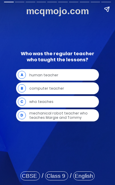 /web-stories/cbse-mcq-questions-for-class-9-english-beehive-the-fun-they-had-quiz-3/