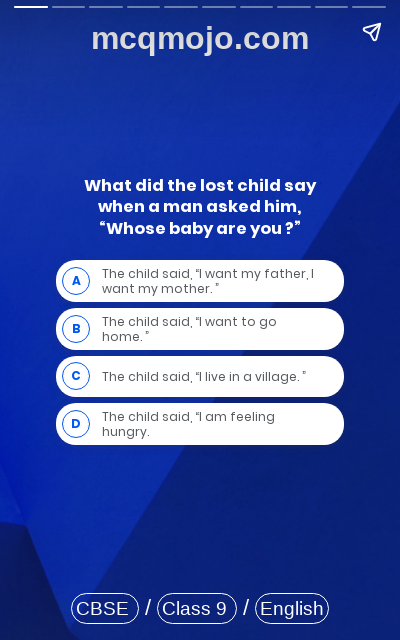 /web-stories/cbse-mcq-questions-for-class-9-english-moments-the-lost-child-quiz-1/